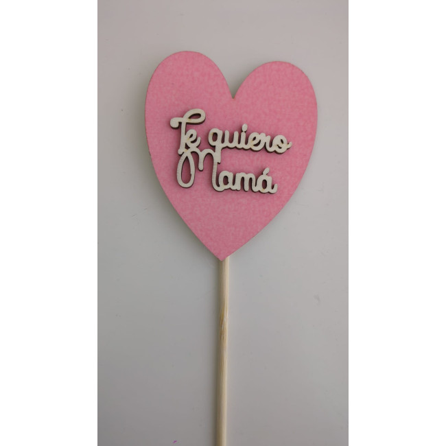 Topper de madera “Te quiero Mamá” Topper de madera “Te quiero Mamá”